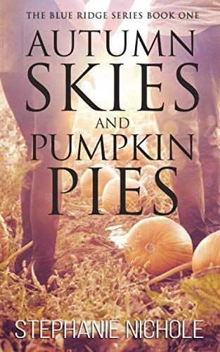 Autumn Skies and Pumpkin Pies