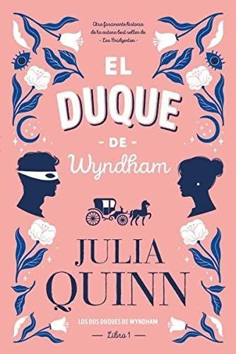 El Duque de Wyndham
