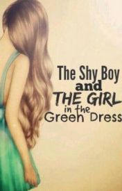 The Shy Boy and the Girl in the Green Dress
