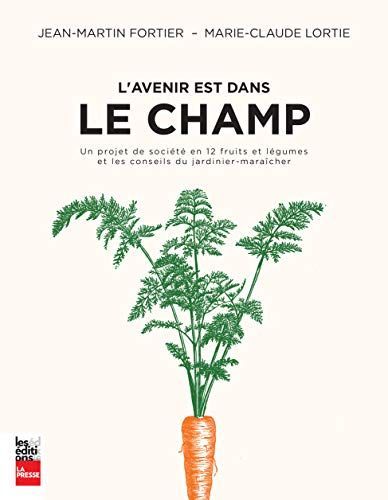 L'avenir est dans le champ