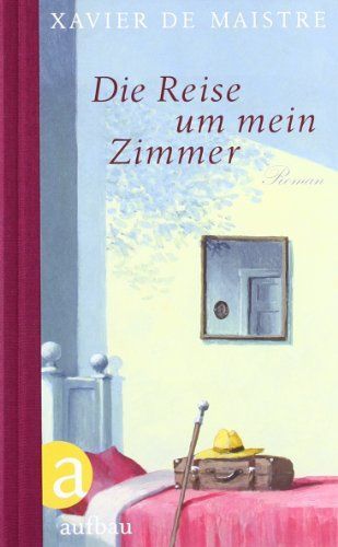 Die Reise um mein Zimmer