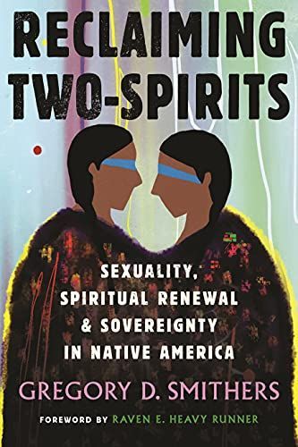 Reclaiming Two-Spirits