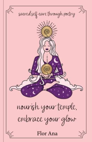 Nourish Your Temple, Embrace Your Glow
