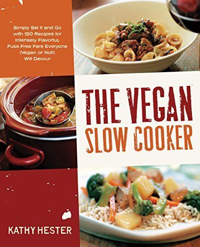 The vegan slow cooker