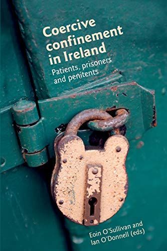 Coercive Confinement in Post-Independence Ireland