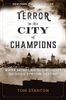 Terror in the city of champions