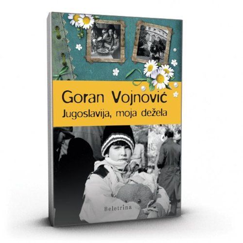 Jugoslavija, moja dežela
