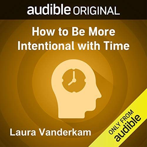 How To Be More Intentional With Time