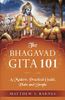 The Bhagavad Gita 101