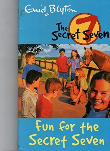 Secret Seven: 15: Fun For The Secret Seven