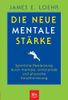 Die neue mentale Stärke