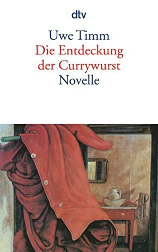 Die Entdeckung der Currywurst.