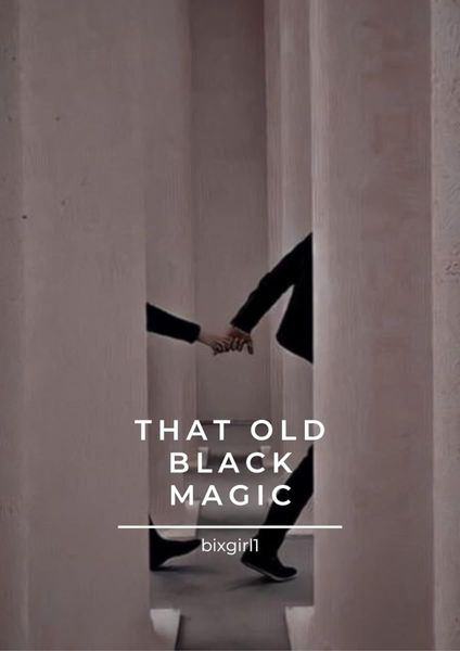 That Old Black Magic