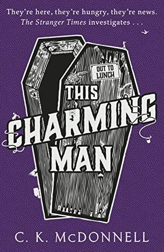 This Charming Man : (Stranger Times 2)