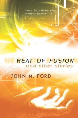 Heat of Fusion and Other Stories