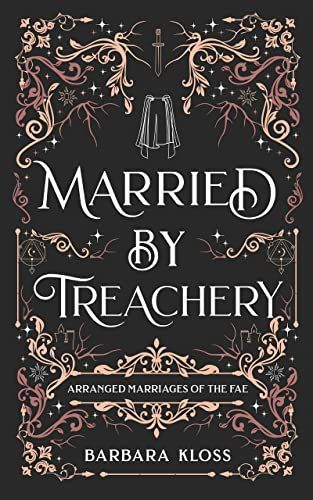 Married by Treachery