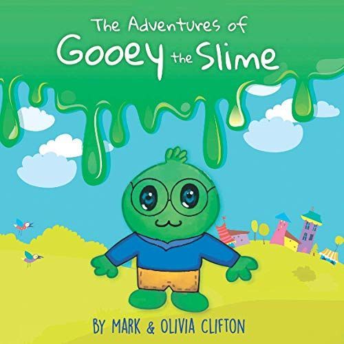 The Adventures of Gooey the Slime