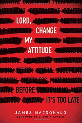 Lord, Change My Attitude