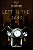 Left in the Dark