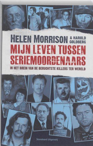 Mijn leven tussen seriemoordenaars