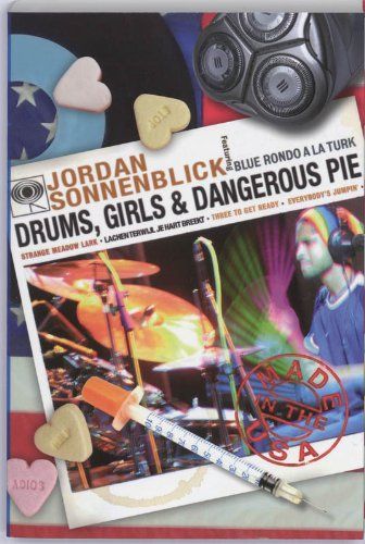 Drums, girls & dangerous pie