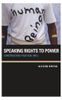 Speaking Rights to Power