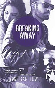 Breaking Away