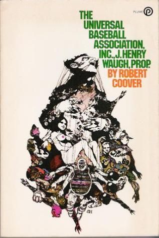 The Universal Baseball Association, Inc., J. Henry Waugh, Prop.