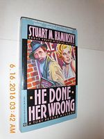 He Done Her Wrong (A Toby Peters Mystery)