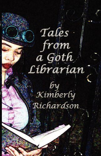 Tales from a Goth librarian