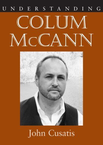 Understanding Colum McCann