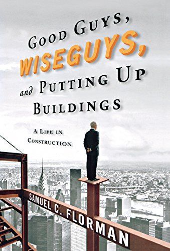 Good guys, wise guys, and putting up buildings