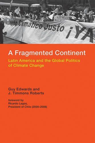 Fragmented Continent - Latin America and the Global Politics of Climate Change