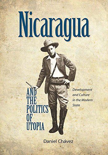 Nicaragua and the politics of utopia