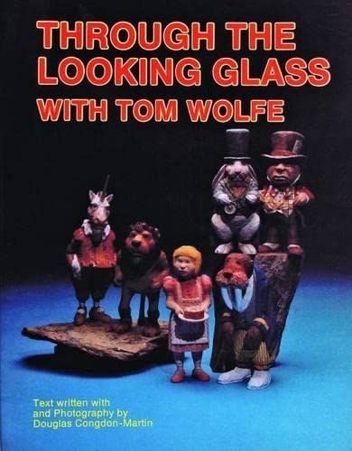 Through the Looking Glass with Tom Wolfe