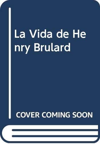 La Vida de Henry Brulard