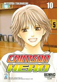Crimson hero, Vol. 10