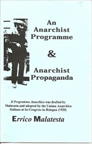 An Anarchist Programme & Anarchist Propaganda