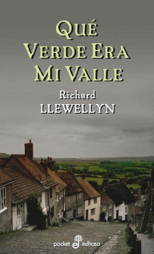 Que Verde Era Mi Valle
