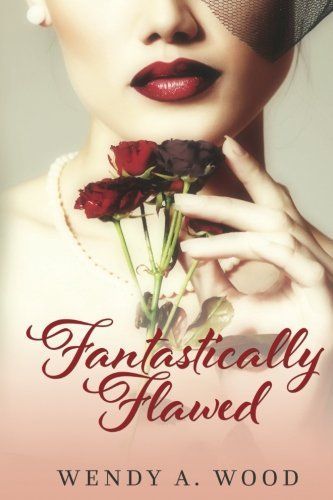 Fantastically Flawed