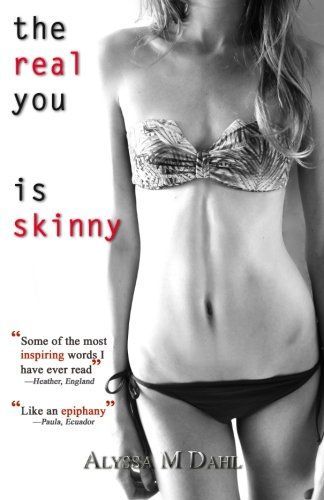 The Real You Is Skinny
