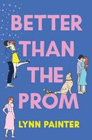 Better than the Prom