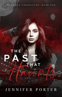 The Past That Haunts