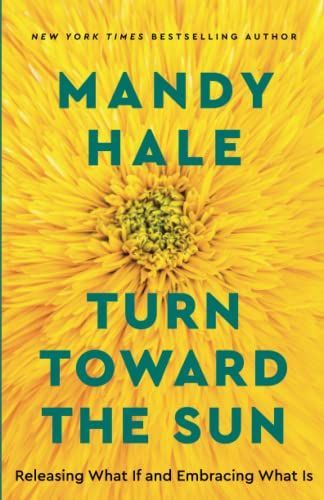 Turn Toward the Sun