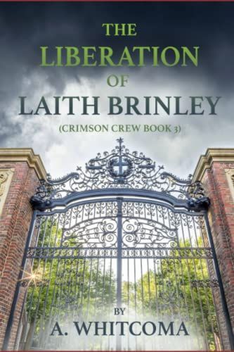 The Liberation of Laith Brinley