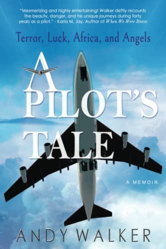 A Pilot's Tale