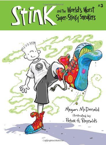 Stink and the World's Worst Super-Stinky Sneakers (Stink)