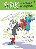 Stink and the World's Worst Super-Stinky Sneakers (Stink)