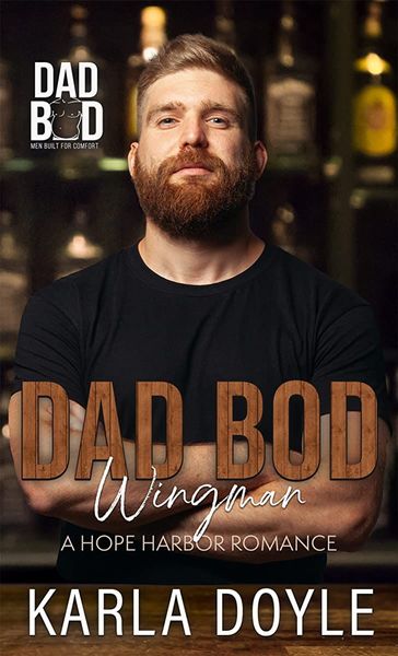 Dad Bod Wingman (Dad Bod
