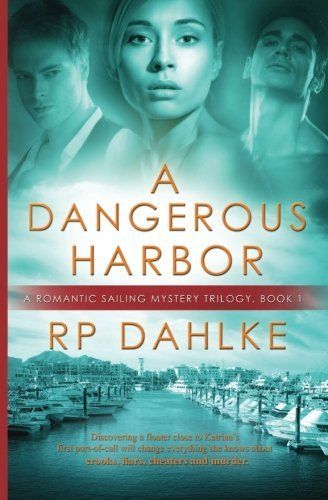 A Dangerous Harbor